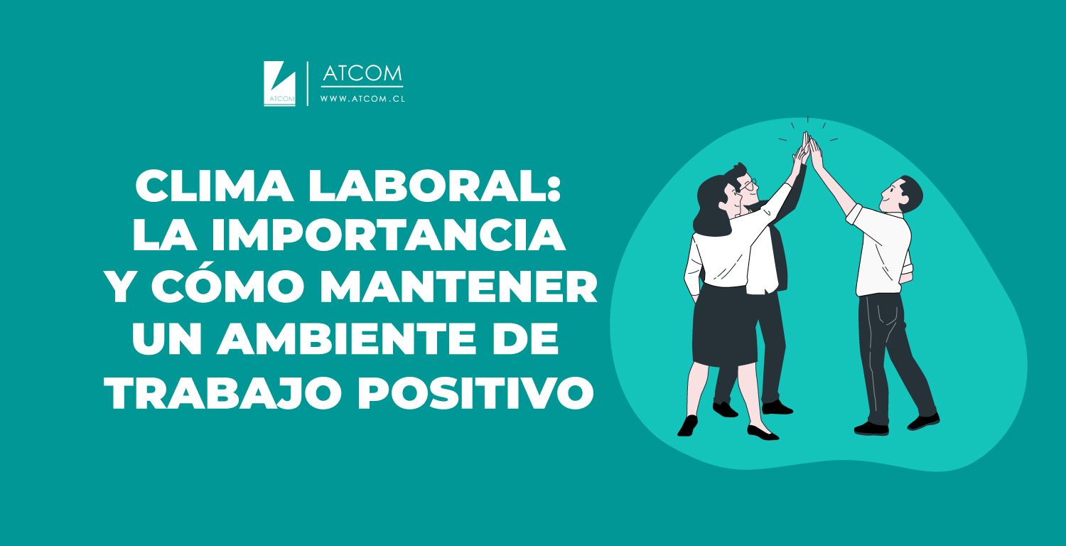 Ambiente de Trabajo Positivo