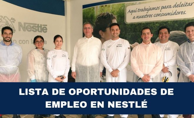 Desmitificando los mitos sobre empleos en Nestlé Ecuador